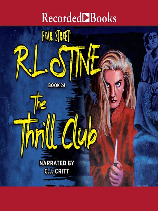 Title details for The Thrill Club by R.L. Stine - Available